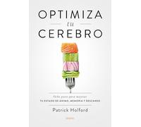 Optimiza tu cerebro/ Upgrade Your Brain