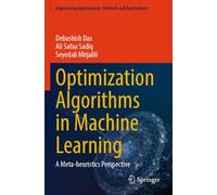 Optimization Algorithms in Machine Learning: A Meta-heuristics Perspective