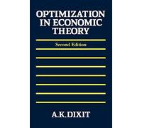 Optimization in Economic Theory by Avinash K. Dixit