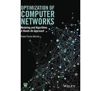 Optimization of Computer Networks: Modeling and Algorithms: A Hands-on Approach
