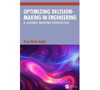 Optimizing Decision-Making in Engineering: A Journey Mapping Perspective