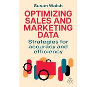 Optimizing Sales and Marketing Data: Strategies for Accuracy and Efficiency