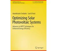 Optimizing Solar Photovoltaic Systems: Advances in Mppt Techniques for Enhanced Energy Efficiency