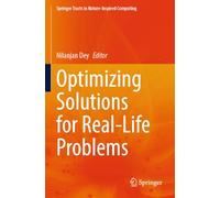 Optimizing Solutions for Real-Life Problems