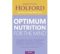 Optimum Nutrition For The Mind