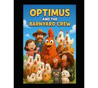 Optimus and the Barnyard Crew