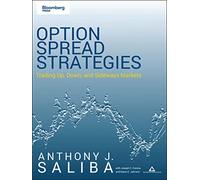 OPTION STRATEGIES FOR DIRECTIONLESS MARKETS: Trading Up, Down, and Sideways Markets