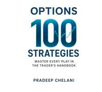 OPTIONS - 100 STRATEGIES: Six Expert Traders, 100+ Strategies: A Roundtable Discussion