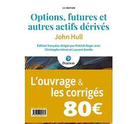 Options, futures et autres actifs dérivés: Les corrigés