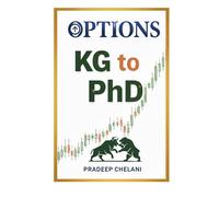 OPTIONS: KG to PhD: From Your First Trade to a Durable, Lifelong Career