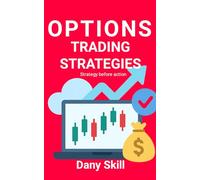 OPTIONS - TRADING STRATEGIES