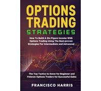 Options trading strategies di Francisco Harris, 2021, Youcanprint