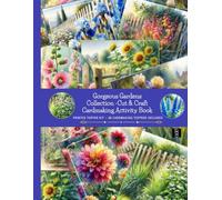 Opulence By Design Cut and Craft Activity Book - Gorgeous Gardens Collection Topper Book: Unleash your creativity with our new Garden Bliss Cardmaking ... to make your own stunning handmade cards