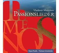 OPUS POSTH & TATIANA GRIN - TEMENOS-PASSIONSLIEDER