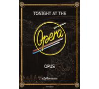 Opus - Tonight at the Opera