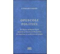 Opuscoli politici - Tommaso d'Aquino (san)