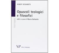 Opuscoli teologici e filosofici