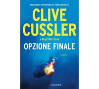 Opzione finale - Cussler Clive, Morrison Boyd