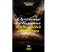 Opzione religiosa e dignità umana