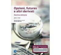 Opzioni, futures e altri derivati. Ediz. Mylab. Con Contenuto digitale per download e accesso online