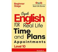 Oqab English for Real Life Time, Plans, and Appointments (Level 10)