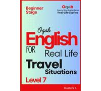 Oqab English for Real Life Travel Situations (Level 7)