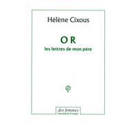 Or: Les lettres de mon père
