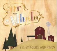 Or the Whale Light Poles and Pines (CD)