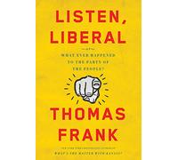 Or, what ever happened to the party of the people?