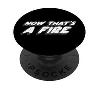 Ora che è un fuoco | 1980's Comedy Delirious Quote PopSockets PopGrip Adesivo