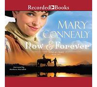 Ora e per sempre (La serie Wild at Heart)