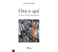 Ora e qui di Teghil Elisabetta, 2016, Bordeaux