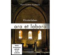 ora et labora - Klosterleben