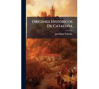 OrÃ-genes HistÃ3ricos De Cataluña