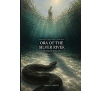 ORA OF THE SILVER RIVER: Hissss. The Original Snake Girl