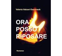 Ora posso riposare