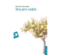 Ora pro nobis - Carnevale Rosanna