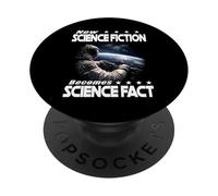 ORA SCIENZA FICTION DIVENTA FATTO SCIENTIFICO viaggi nello spazio PopSockets PopGrip Adesivo