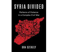 Ora Szekely Syria Divided (Copertina rigida)