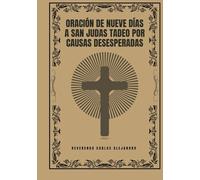 Oración de nueve días a San Judas Tadeo por causas desesperadas