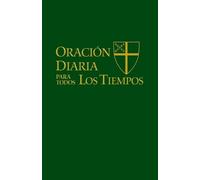 Oración Diaria Para Todos Los Tiempos [Edición Español] (Spanish Edi (Tascabile)