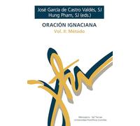 Oración ignaciana Vol. 2: Vol. 2 - Método: 94