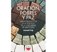 Oración, pobres y paz: Una introducción a la teología de la comunidad de Sant'Egidio