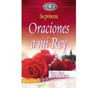 Oraciones a mi Rey/ Prayers to My King: No. 2