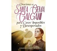 Oraciones a Santa Gema Galgani para Casos Imposibles y Desesperados
