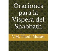 Oraciones para la Vispera del Shabbath