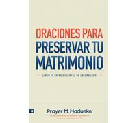 Oraciones Para Preservar Tu Matrimonio