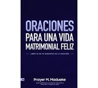 Oraciones Para Una Vida Matrimonial Feliz