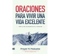 Oraciones Para Vivir Una Vida Excelente