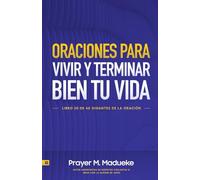 Oraciones Para Vivir Y Terminar Bien Tu Vida